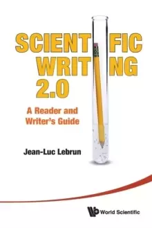 Image of Scientific Writing 2.0: A Reader And Writer's Guide