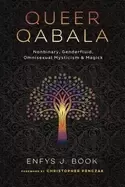 Image of queer qabala nonbinary genderfluid omnisexual mysticism and magick