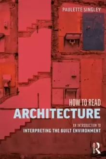 Image of How to Read Architecture : An Introduction to Interpreting the Built Environment