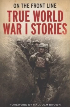 Image of True World War 1 Stories by Jon E. Lewis Book