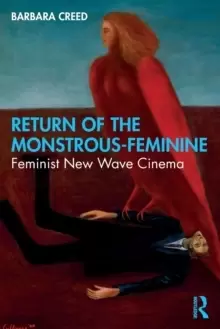 Image of Return of the Monstrous-Feminine : Feminist New Wave Cinema