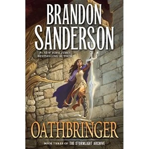 Image of Oathbringer Book Three of the Stormlight Archive Paperback 2018