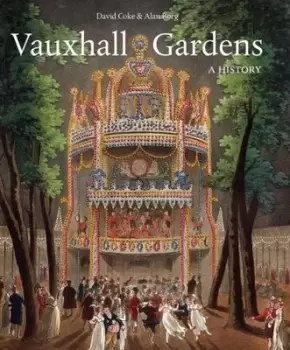 Image of Vauxhall Gardens by David Coke