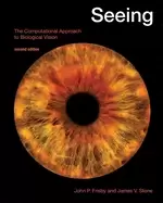 Image of seeing second edition the computational approach to biological vision