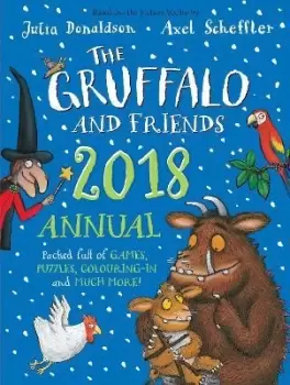 Image of The Gruffalo and Friends Annual 2018 by Julia Donaldson