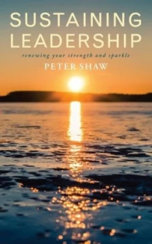 Image of Sustaining Leadership by Peter Shaw Book