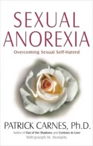Image of Sexual anorexia by Patrick Carnes