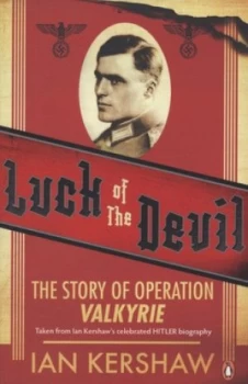 Image of Luck of the Devil by Ian Kershaw Paperback