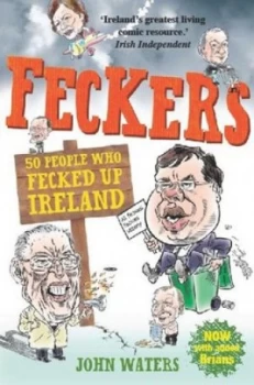 Image of Feckers by John Waters Paperback
