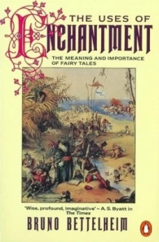Image of The Uses of Enchantment by Bruno Bettelheim Paperback