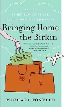 Image of Bringing Home the Birkin by Michael Tonello