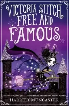 Image of Victoria Stitch: Free and Famous by Harriet Muncaster