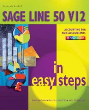 Image of Sage Line 50 V 12 in Easy Steps by Gillian Gilert Paperback