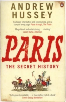 Image of Paris by Andrew Hussey Paperback
