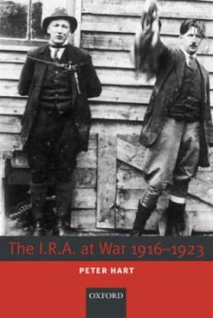 Image of The I.R.A. at War 1916-1923 by Peter Hart Paperback