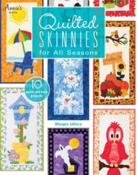 Image of Quilted Skinnies for All Seasons by Margie Ullery Paperback