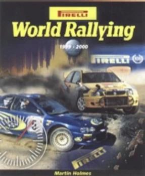 Image of Pirelli World Rallying 22 by Martin Holmes Hardback