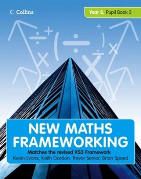 Image of New Maths Frameworking Year 8. Pupil Book 3 by Kevin Evans Paperback