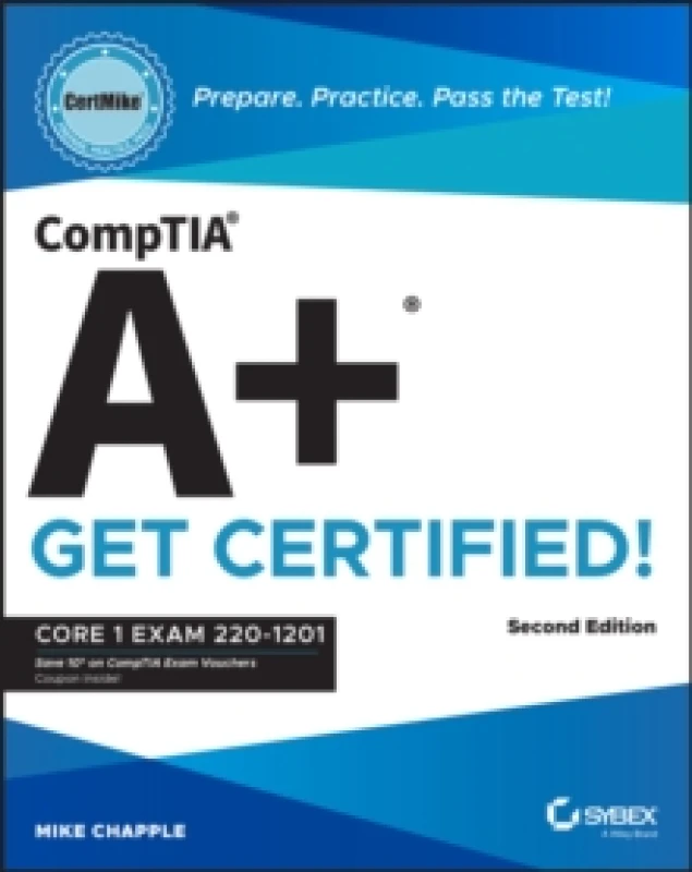 Image of CompTIA A+ CertMike: Prepare. Practice. Pass the Test! Get Certified! : Core 1 Exam 220-1201 Paperback / softback
