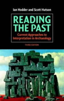 Image of Reading the Past by Ian Hodder Paperback