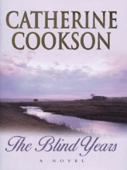 Image of The Blind Years by Catherine Cookson Hardback