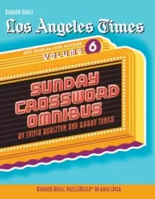 Image of Los Angeles Times Sunday Crossword Omnibus, Volume 6