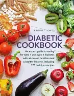 Image of diabetic cookbook an expert guide to eating for type 1 and type 2 diabetes