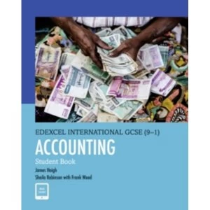 Image of Edexcel International GCSE (9-1) Accounting SB by James Haigh, Sheila Robinson (Mixed media product, 2017)
