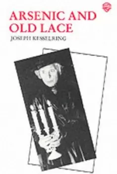 Image of Arsenic and Old Lace by Joseph Kesselring