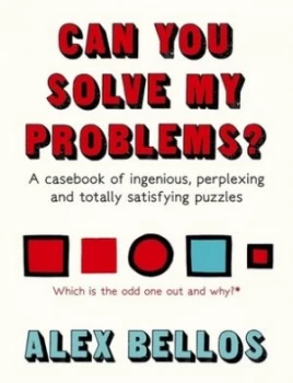 Image of Can You Solve My Problems by Alex Bellos Hardback