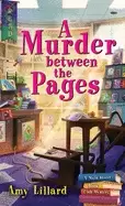 Image of murder between the pages a book shop cozy mystery
