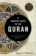 Image of concise guide to the quran answering thirty critical questions