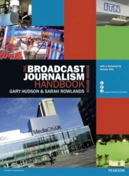 Image of The Broadcast Journalism Handbook by Gary Hudson Book