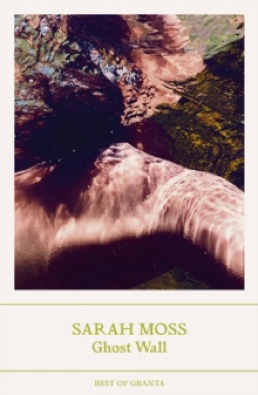 Image of Ghost Wall. Paperback. By Sarah Moss Books