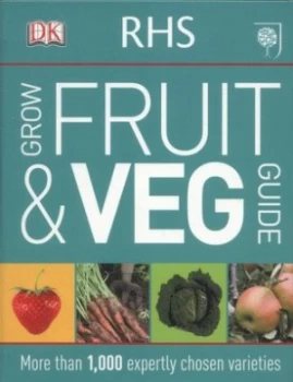 Image of Rhs Grow Fruit and Veg Guide by Dk Book