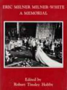 Image of Eric Milner Milner-White by Robert T Holtby Paperback