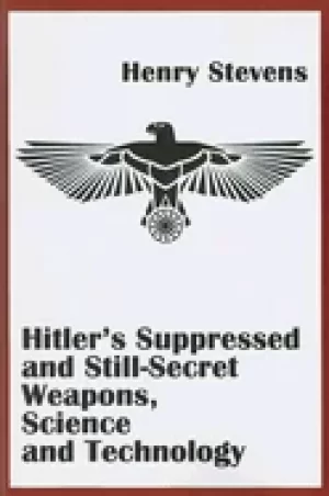 Image of hitlers suppressed and still secret weapons science and technology
