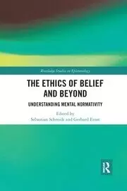 Image of The Ethics of Belief and Beyond Understanding Mental Normativity