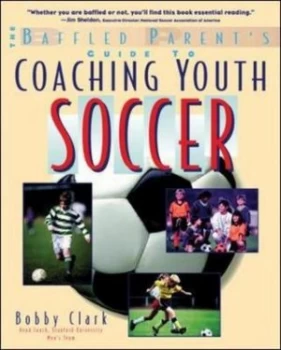 Image of Coaching Youth Soccer by Bobby Clark Book
