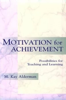Image of Motivation for Achievement by M. Kay Alderman Book