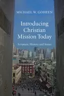 Image of introducing christian mission today scripture history and issues
