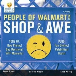 Image of People of Wal-Mart by Adam Kipple and Andrew Kipple and Luke Wherry Paperback