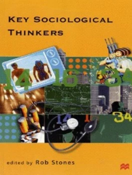 Image of Key Sociological Thinkers by Rob Stones Book