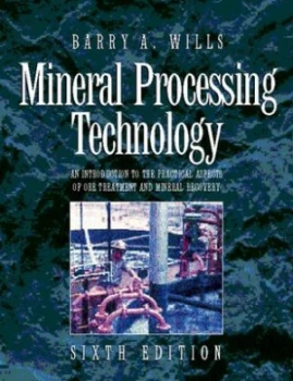Image of Mineral Processing Technology by Barry a Wills Book