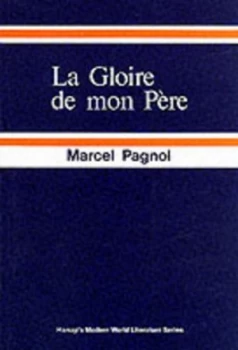 Image of La Gloire De Mon Pre by Marcel Pagnol Paperback