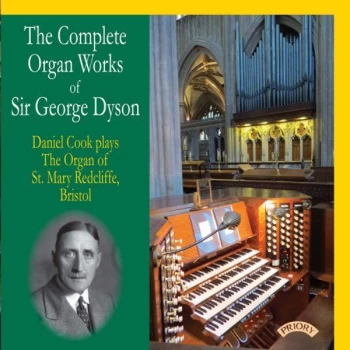 image of Daniel Cook - The Complete Organ Works of Sir George Dyson CD