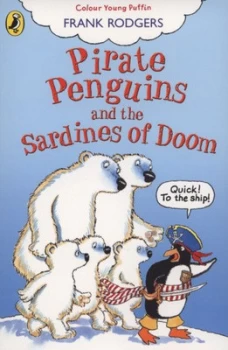 Image of Pirate Penguins and the Sardines of Doom by Frank Rodgers Paperback