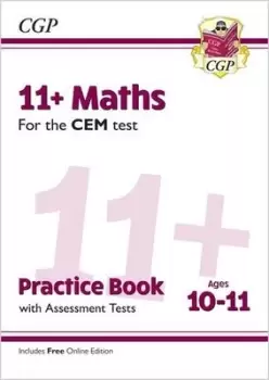 Image of 11+ CEM Maths Practice Book & Assessment Tests - Ages 10-11 with Online Edition by CGP Books