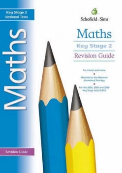 Image of Key Stage 2 Maths. Revision Guide by Steve Mills Paperback