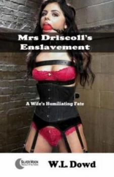 Image of Mrs Driscolls Enslavement by W. L. Dowd Paperback